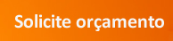 solicite um orçamento